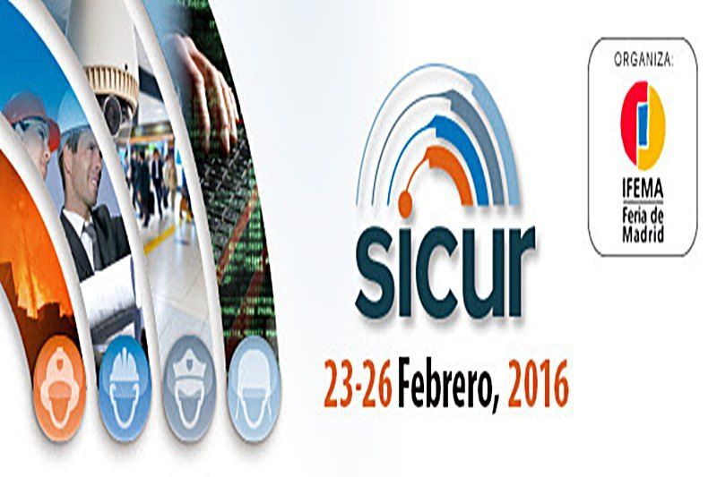 SICUR 2016  Salón Internacional de Seguridad del 23 al 26 de febrero